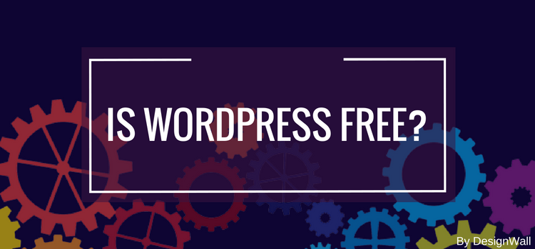 Is WordPress Free